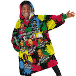 Unapologetically Black KId Wearable Blanket Hoodie Civil Rights Leaders