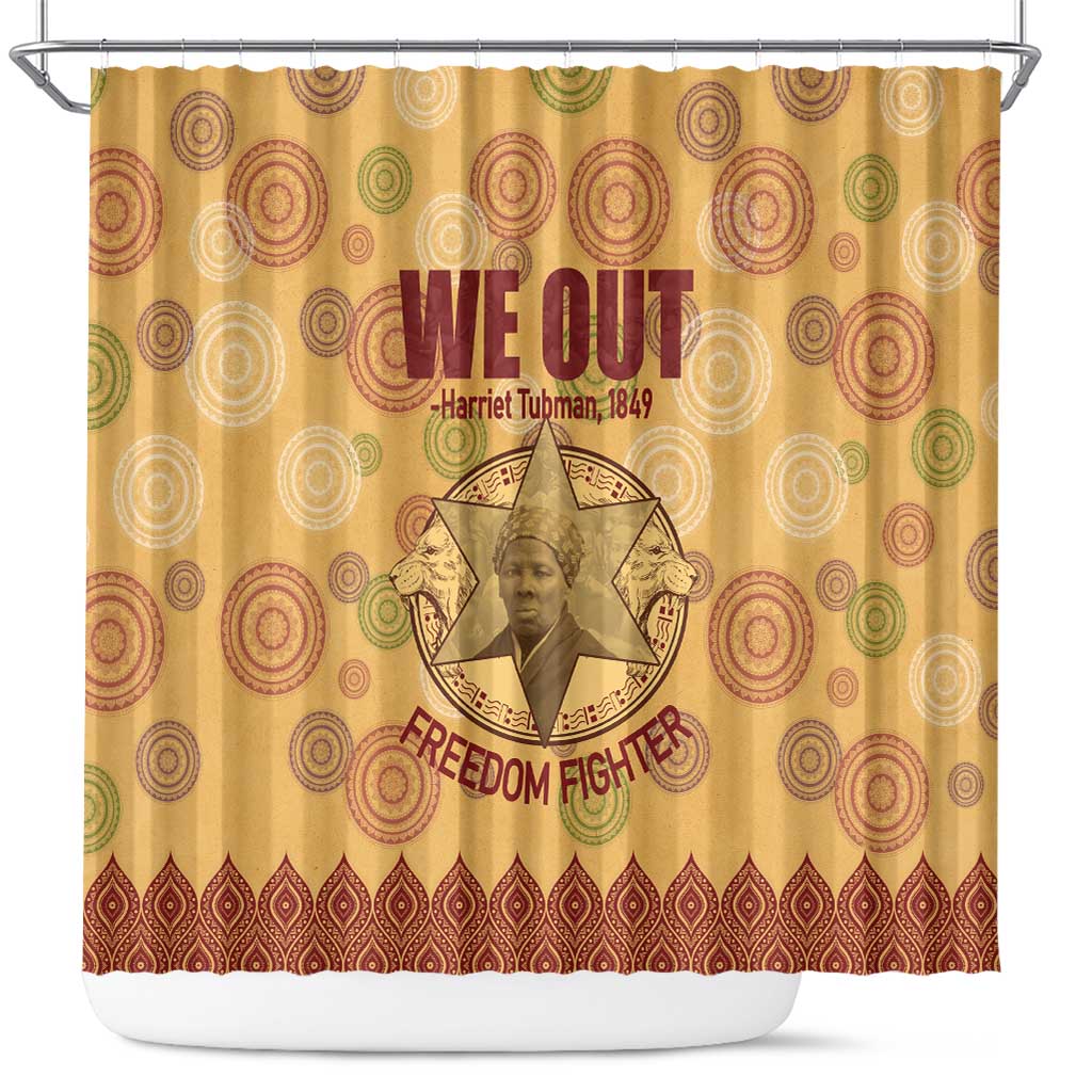 We Out 1849 African-American Shower Curtain Harriet Tubman