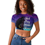 Black Strong Women Blessed Educated Raglan Cropped T shirt African Girl