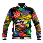 Never Apologize For Being Black Baseball Jacket DT02