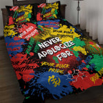 Never Apologize For Being Black Quilt Bed Set