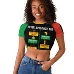 Never Apologize For Your Pride Raglan Cropped T shirt African Black History