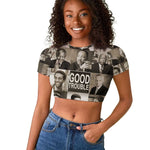 Good Trouble Raglan Cropped T shirt Civil Rights Leaders