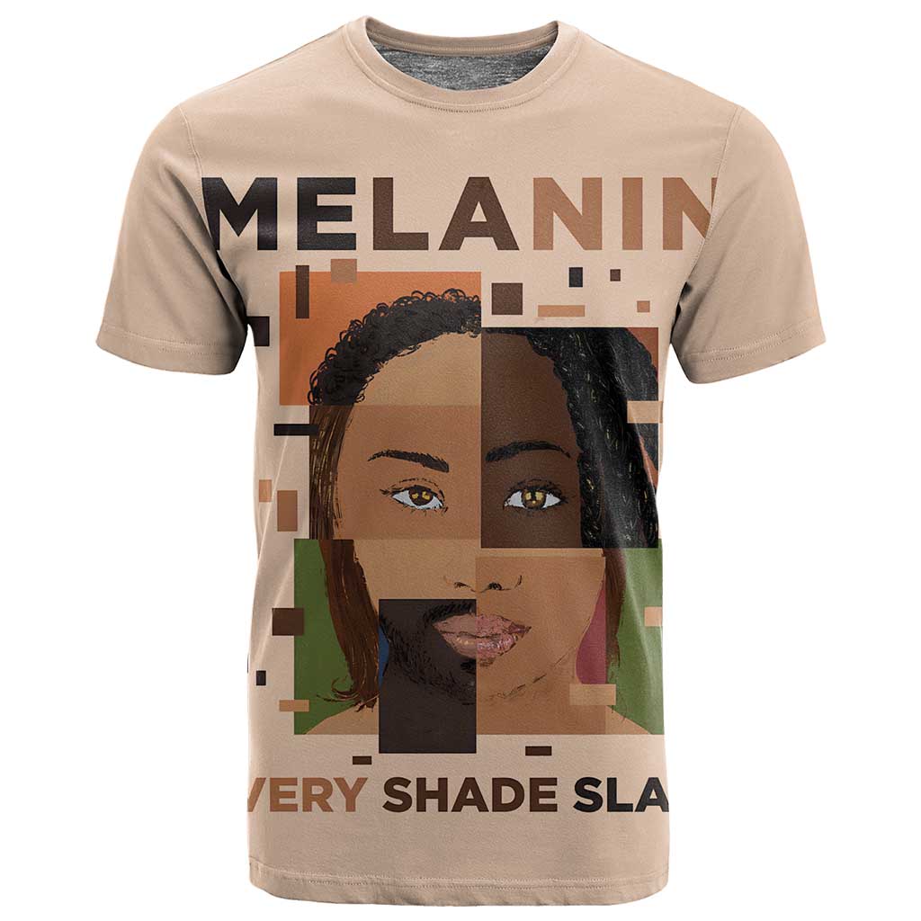 Melanin Every Shade Slays T shirt Afro Women