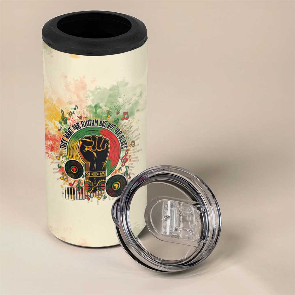 They Want Our Rhythm Not Our Blues 4 in 1 Can Cooler Tumbler Afro Pride Music
