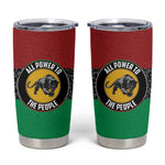 Personalized Pan African Black Panther Tumbler Cup All Power To The People