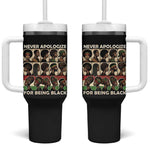 Never Apologize for Being Black Tumbler With Handle African Pride