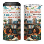 Never Underestimate A Girl Who Loves Reading Books 4 in 1 Can Cooler Tumbler African Book Lovers