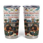 Never Underestimate A Girl Who Loves Reading Books Tumbler Cup African Book Lovers