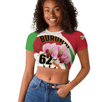 Personalized Burundi Independence Day Raglan Cropped T shirt Coat Of Arms Bujumbura Flower