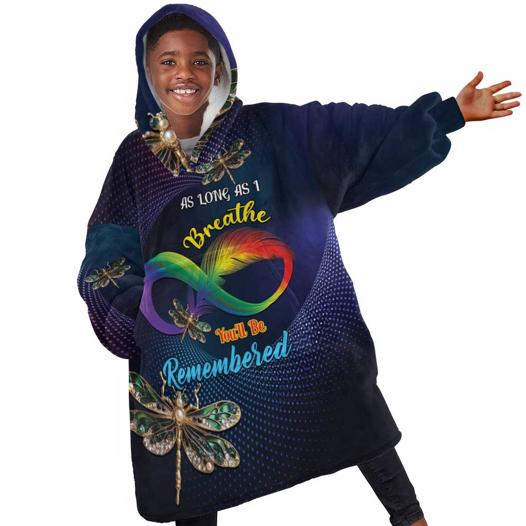 Personalized As Long As I Breathe You'll Be Remembered Kid Wearable Blanket Hoodie Luxury Dragonfly - Feather Infinity