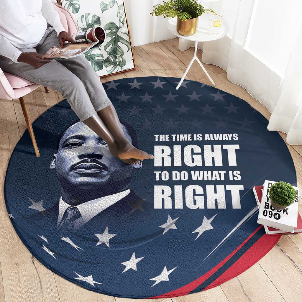 Honor MLK African-American Civil Rights Leaders Round Carpet The Time Is Always Right To Do What Is Right