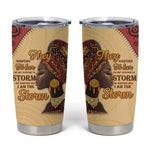 African Woman Tumbler Cup I Am The Storm - African Pride