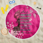 African Women Black Beautiful Brave and Bressed - Pink Color Beach Blanket - African Pride