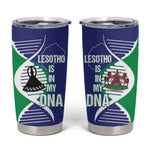 Lesotho Is In My DNA Tumbler Cup
