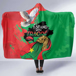 Burkina Faso I Stand With Traore Hooded Blanket