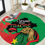 Burkina Faso I Stand With Traore Round Carpet