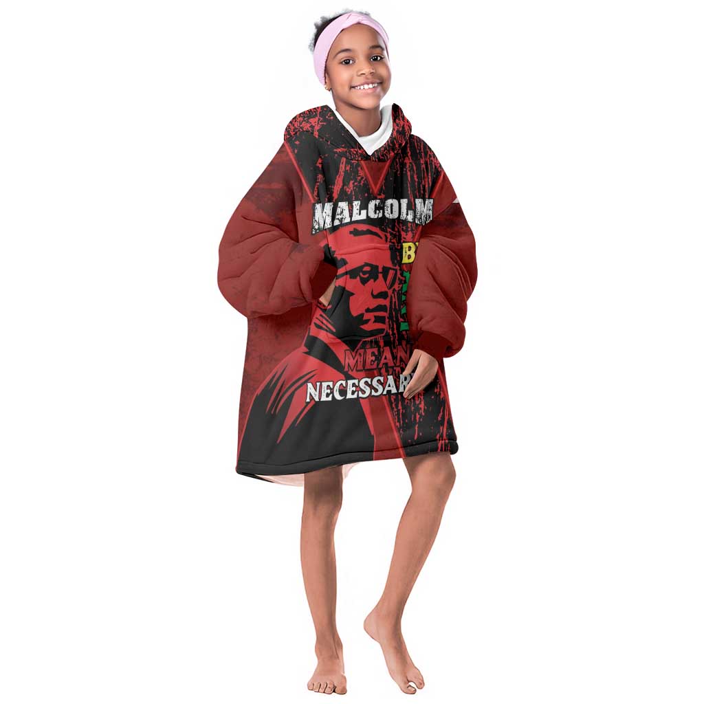 Malcolm X By Any Means Necessary Kid Wearable Blanket Hoodie Retro Style
