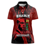 Malcolm X By Any Means Necessary Women Polo Shirt Retro Style