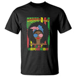 Juneteenth Is My Independence Day T Shirt For Black Women Not 4th Of July