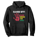 Hands Off Traoré Burkina Faso Africa Hoodie Liberation
