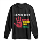 Hands Off Traoré Burkina Faso Africa Long Sleeve Shirt Liberation