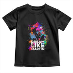 Dream Like Martin Baby Shirt MLK American Civil Rights Leader Inspiration