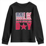 MLK Day Youth Long Sleeve Shirt Martin Luther King Jr American Civil Rights Leader