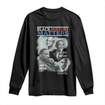 Black History Inspirational Long Sleeve Shirt MLK Malcolm X Obama Rosa Parks Tribute - African Pride