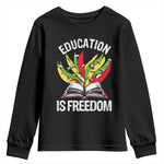 Black Education Is Freedom Youth Sweatshirt Teaching History Month Books