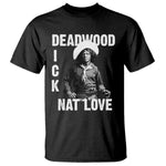 Nat Love Greatest Black Cowboy T Shirt Deadwood Dick Western Legend Vintage
