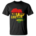 They Not Like Us Juneteenth 1865 T Shirt Afrocentric Africa Map Black Pride - African Pride