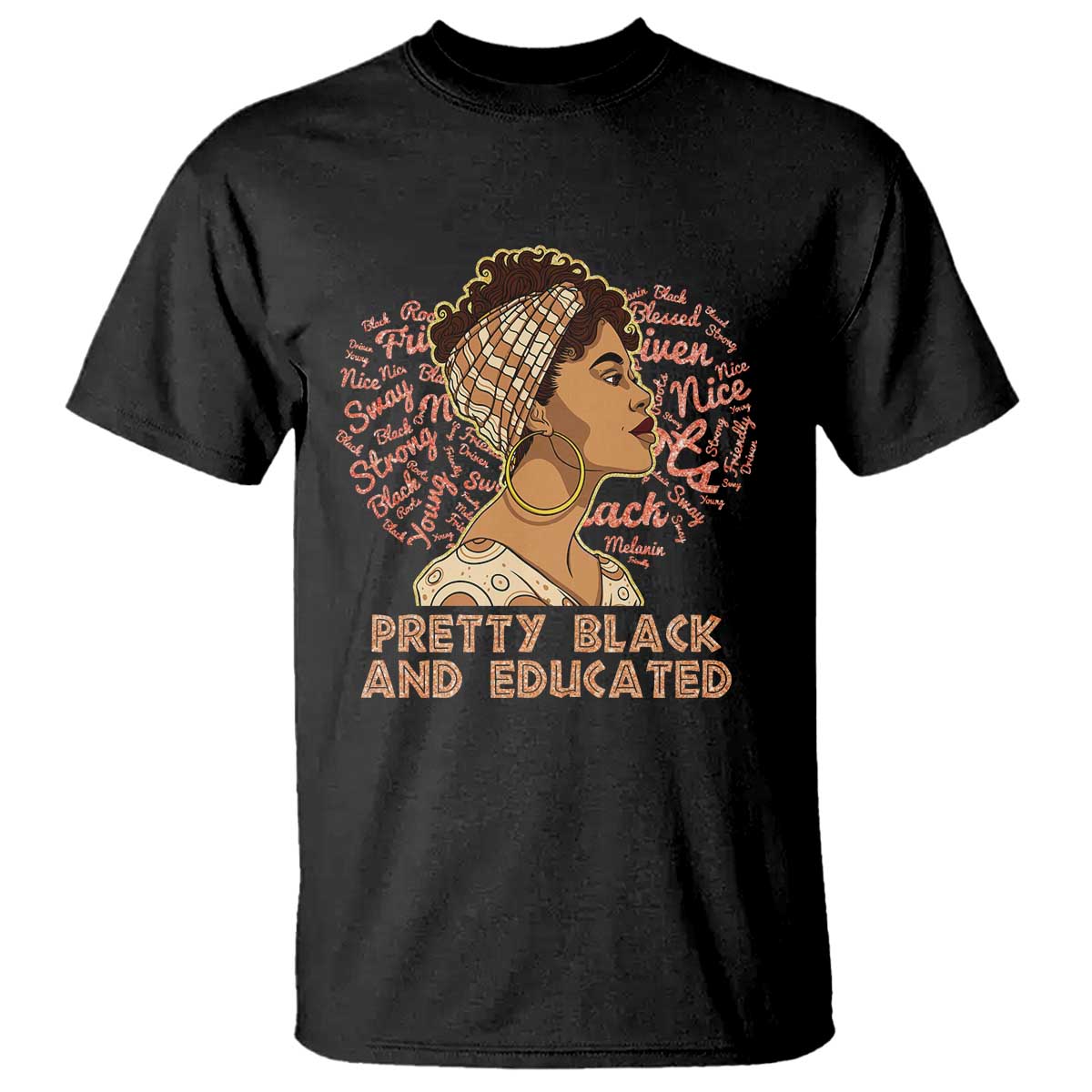 Afro Melanin Woman T Shirt Pretty Black And Educated African American ...