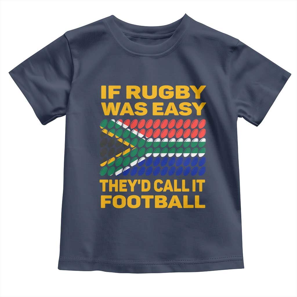Funny South Africa Rugby Baby Shirt If Rugby Was Easy They'd Call It Football