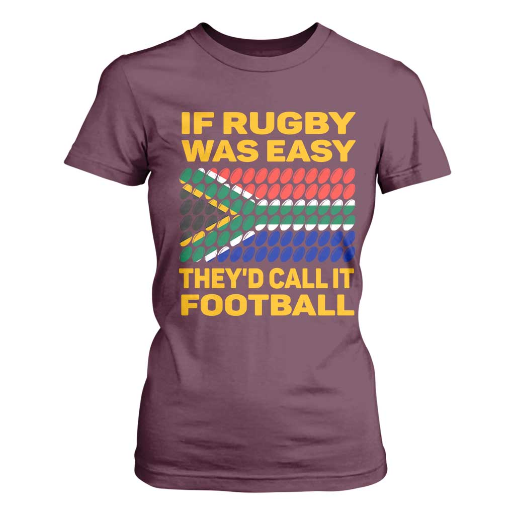 Funny South Africa Rugby T Shirt For Women If Rugby Was Easy They'd Call It Football