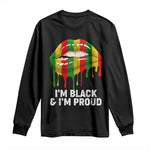 Black Girls Long Sleeve Shirt I'm Black And I'm Proud Woman Lips Dripping