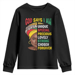 Proud Black Woman Youth Long Sleeve Shirt God Says I Am Melanin Girl Pride