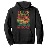 Black History Is American History Hoodie African American Pride Flag Raised Fist