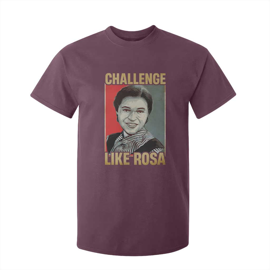 Rosa Parks T Shirt For Kid Challenge Like Rosa Black History