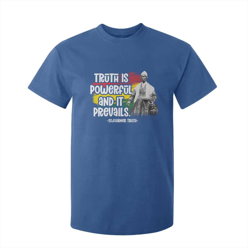 Sojourner Truth T Shirt For Kid Truth Is Powerful And It Prevails Black History