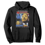Martin Luther King Jr Hoodie His Dream Is My Dream American Flag Black History MLK Day