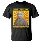 Harriet Tubman T Shirt Every Great Dream Begins With A Dreamer Black Pride