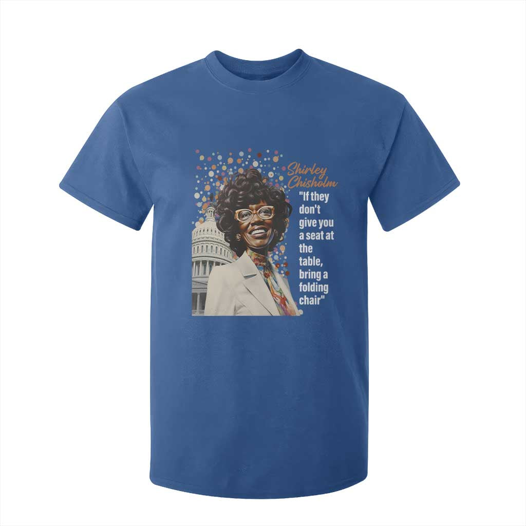 Shirley Chisholm T Shirt For Kid If They Don't Give You A Seat Black Civil Rights