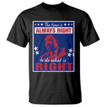 Martin Luther King Jr. T Shirt The Time is Always Right To Do What Is Right MLK Black Civil Rights