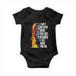 James Baldwin Baby Onesie I Can't Believe What You Say Because I See What You Do BHM Black Civil Rights