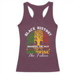 Black History Month Racerback Tank Top Honoring The Past Inspiring The Future