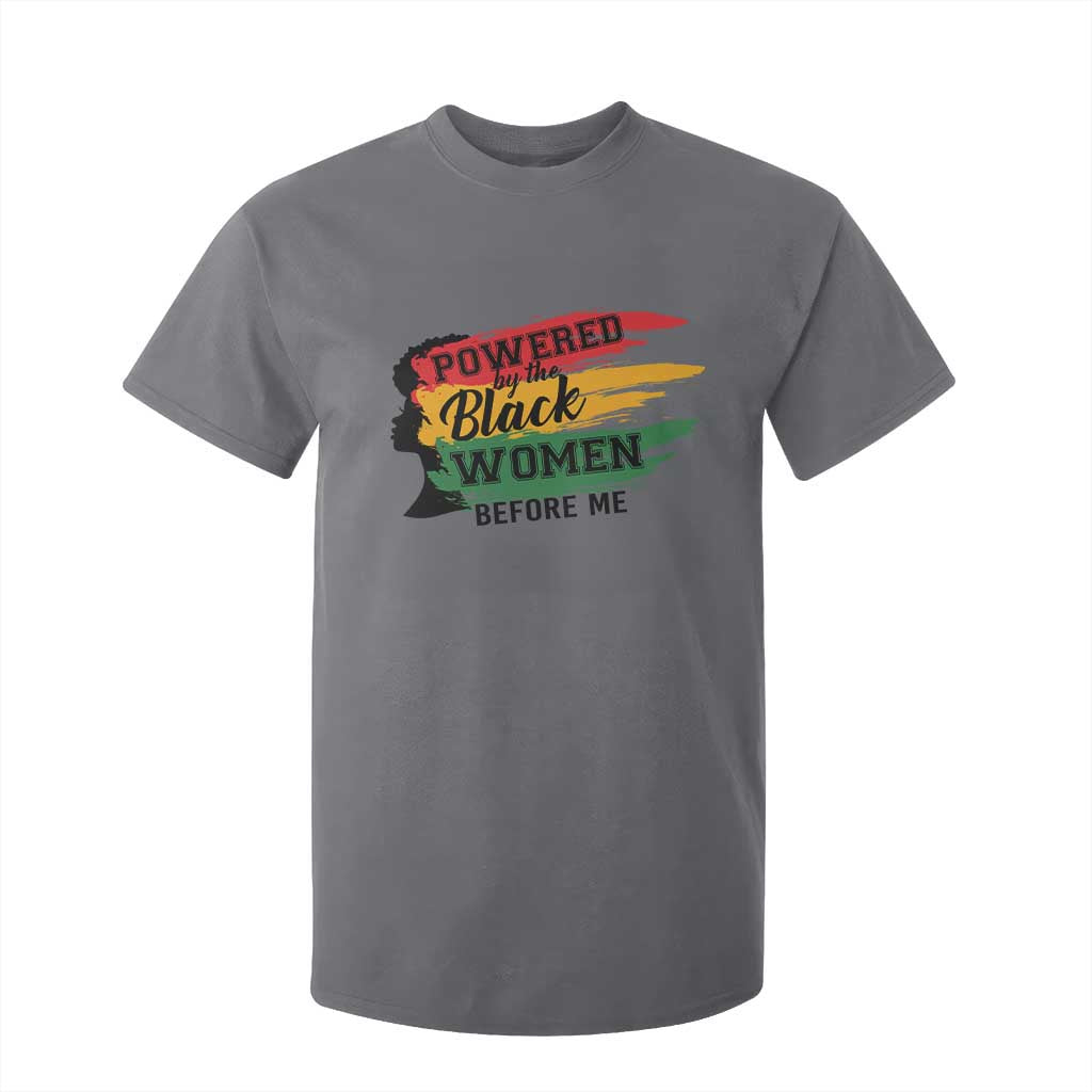 Powered By The Black Women Before Me T Shirt For Kid
