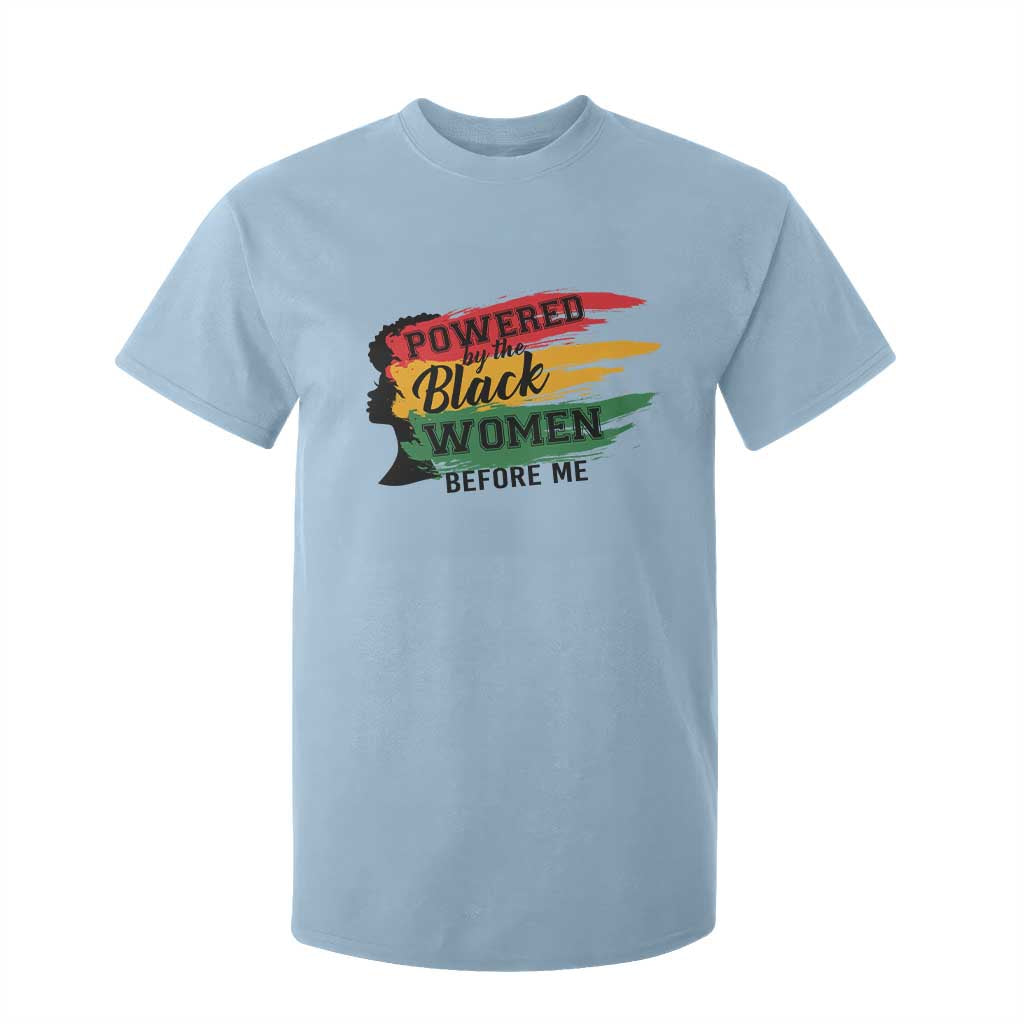 Powered By The Black Women Before Me T Shirt For Kid