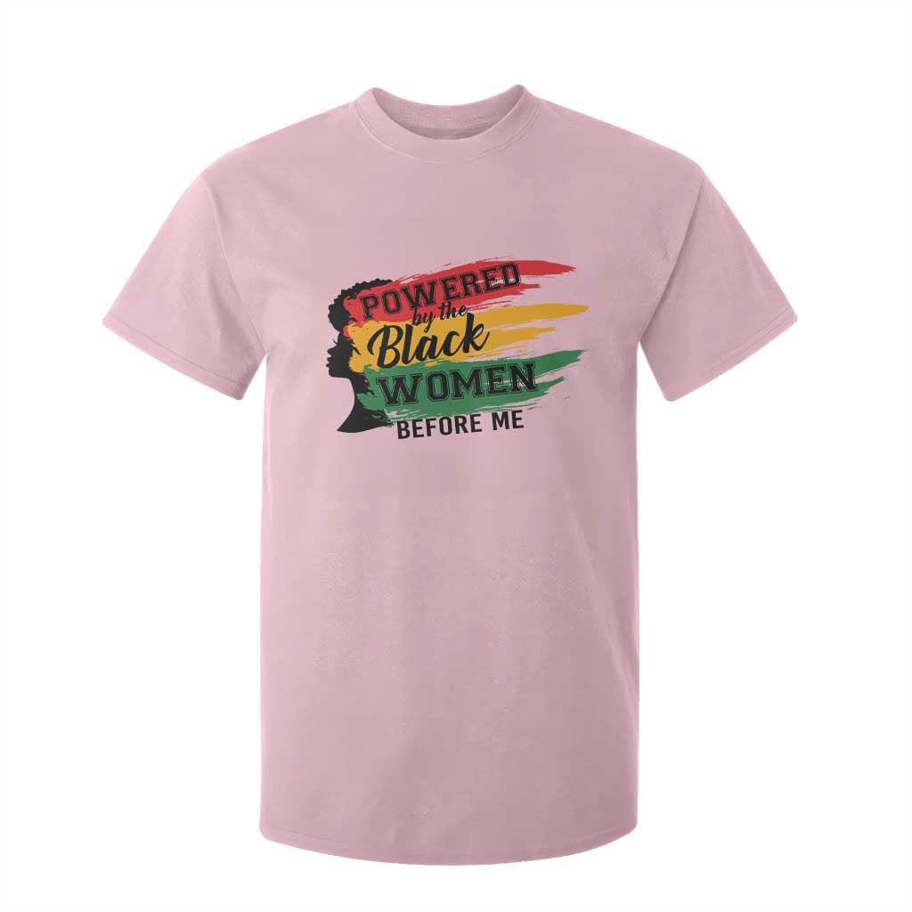 Powered By The Black Women Before Me T Shirt For Kid