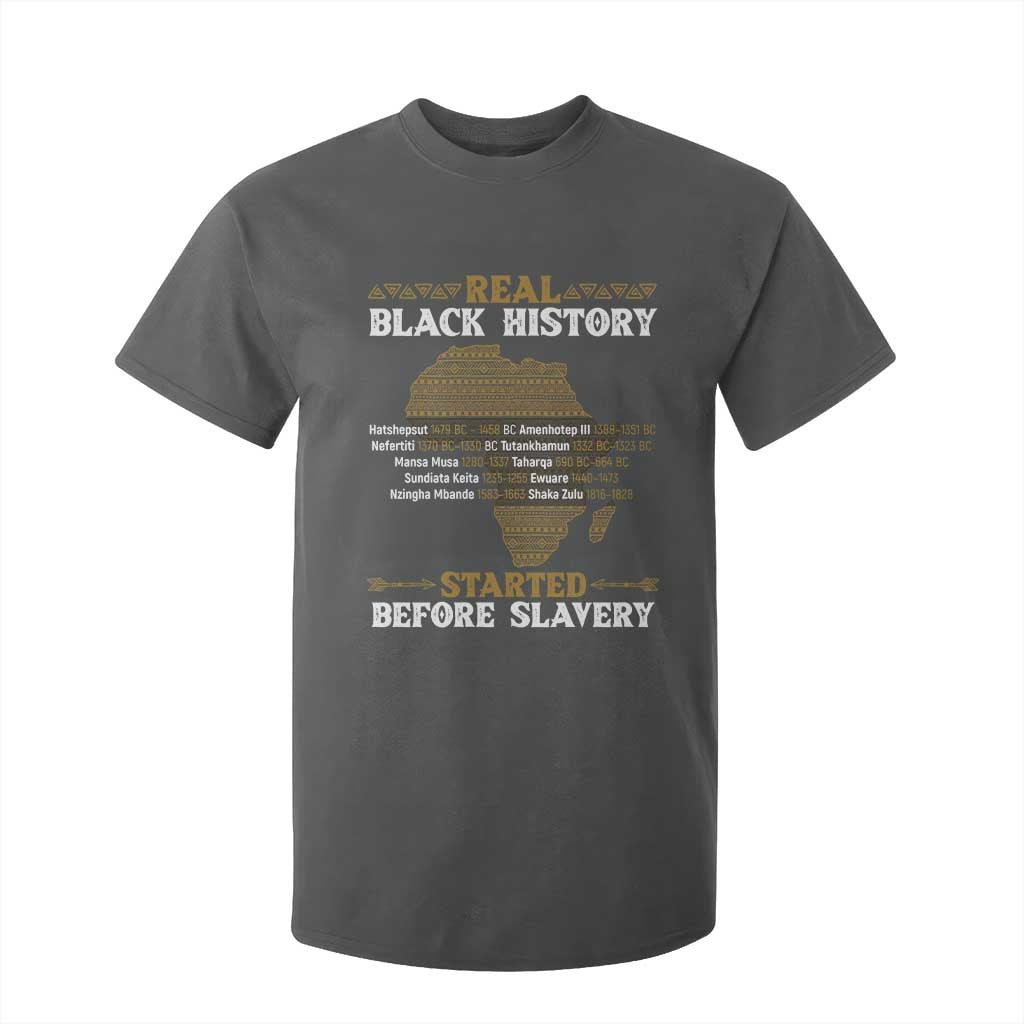 Real Black History Started Before Slavery T Shirt For Kid
